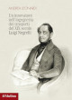 LEONARDI ANDREA Un innovatore nellingegneria dei trasporti del XIX secolo. Luigi Negrelli